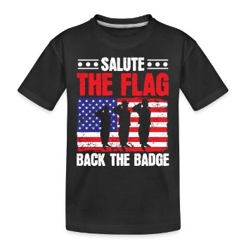 Salute The Flag Back The Badge USA Flagge Polizei - Kinder Premium Bio T-Shirt - Schwarz - Vorne