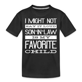 Der Schwiegersohn Ist Mein Lieblingskind - Kinder Premium Bio T-Shirt - Schwarz - Vorne