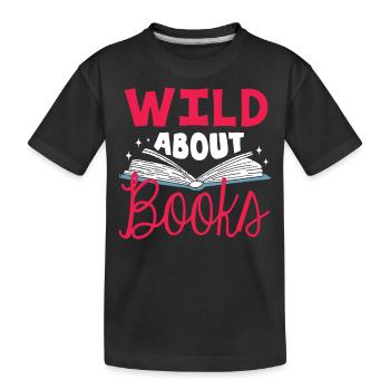 Wild About Books, Lecteurs, Rat de bibliothèque - T-shirt bio Premium Enfant - noir - Devant