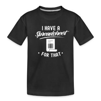 J’ai une feuille de calcul pour comptable de table - T-shirt bio Premium Enfant - noir - Devant
