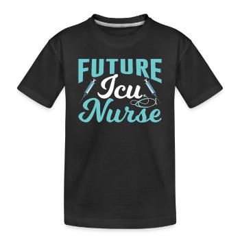Future Intensive Care Nurse Intensive Care - Kids' Premium Organic T-Shirt - black - Front