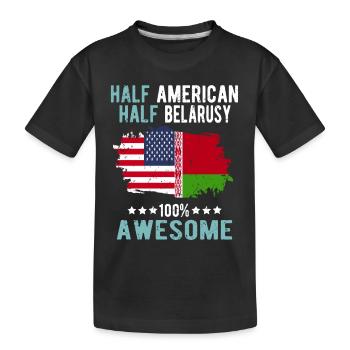 Half American Half Belarusian - Kids' Premium Organic T-Shirt - black - Front