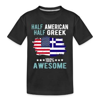 Half American Half Greek - Kids' Premium Organic T-Shirt - black - Front