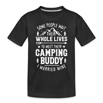 Camping Buddy Married, Camping, Outdoor - Kids' Premium Organic T-Shirt - black - Front