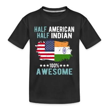 Half American, half Indian - Kids' Premium Organic T-Shirt - black - Front
