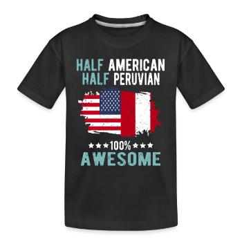 Half American Half Peruvian - Kids' Premium Organic T-Shirt - black - Front