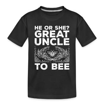 He Or She Great Uncle To Bee Great Uncle - Kids' Premium Organic T-Shirt - black - Front