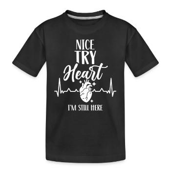 Bon cœur d’essai je suis toujours là - T-shirt bio Premium Enfant - noir - Devant