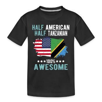 Half American Half Tanzanian - Kids' Premium Organic T-Shirt - black - Front