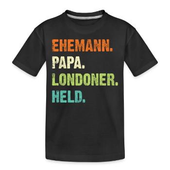 London Stadt Papa Vater Vatertag Geschenk Spruch - Kinder Premium Bio T-Shirt - Schwarz - Vorne