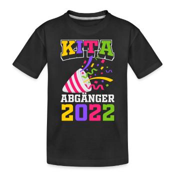 Einschulung Schulanfang Kitaabgänger 2022 - Kinder Premium Bio T-Shirt - Schwarz - Vorne