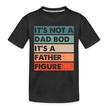 Dad Bod father figure - Kinder Premium Bio T-Shirt - Schwarz - Vorne