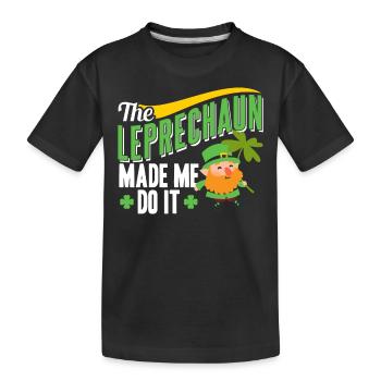 Der Leprechaun Hat Mich Dazu Gezwungen Kobold Ire - Kinder Premium Bio T-Shirt - Schwarz - Vorne
