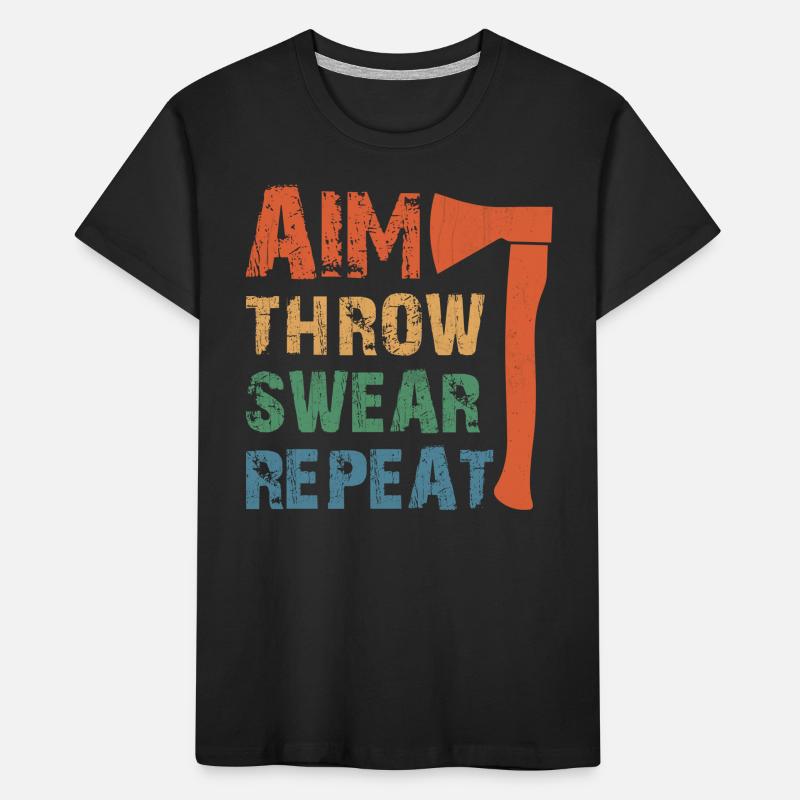 Aim Throw Swear Repeat - Axe Throwing Kids' Premium Organic T-Shirt