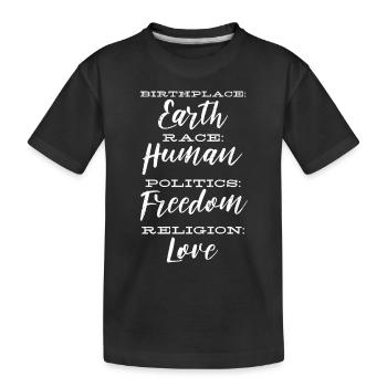 Lieu de naissance Terre, Race Religion politique humaine - T-shirt bio Premium Enfant - noir - Devant