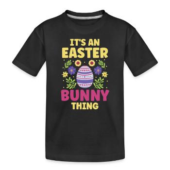 Es Ist Eine Osterhasen Sache Ostern Osterfest - Kinder Premium Bio T-Shirt - Schwarz - Vorne