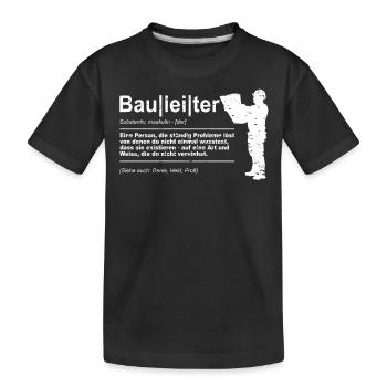 Bauleiter Baustelle Bauherr - Kinder Premium Bio T-Shirt - Schwarz - Vorne