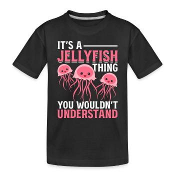 C’est une chose de méduse que vous ne comprenez pas - T-shirt bio Premium Enfant - noir - Devant