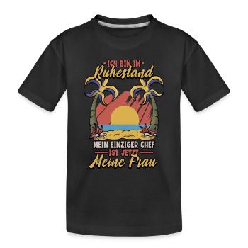 Ich bin im Ruhestand mein einziger Chef ist jetzt - Kinder Premium Bio T-Shirt - Schwarz - Vorne