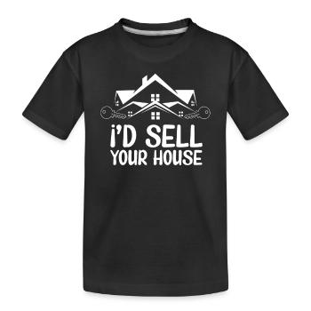 I would sell your house real estate agent - Kids' Premium Organic T-Shirt - black - Front