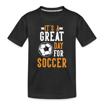 Great Day For Soccer Goal Keeper Futbol Fußball - Kids' Premium Organic T-Shirt - black - Front