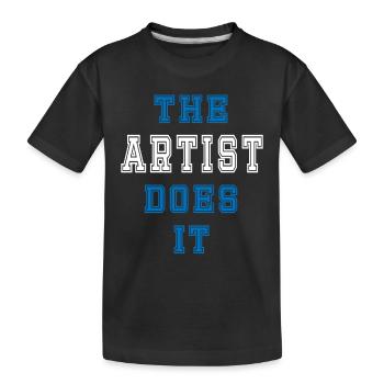 L’artiste le fait Cadeau d’artiste - T-shirt bio Premium Enfant - noir - Devant
