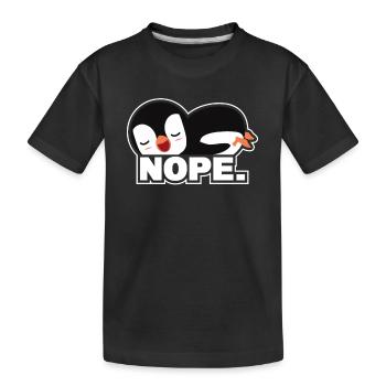 Nope Sea Bird King Emperor Penguin Lover Penguin - Kids' Premium Organic T-Shirt - black - Front