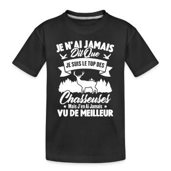 Je suis le top des chasseuses / Cadeau Chasseur - T-shirt bio Premium Enfant - noir - Devant