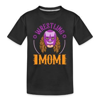 Wrestling Mama Wrestling Wrestler Wrestling Wrestling - Kids' Premium Organic T-Shirt - black - Front