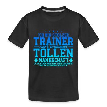 ich bin stolzer Trainer Fußball Fußballtrainer - Kinder Premium Bio T-Shirt - Schwarz - Vorne