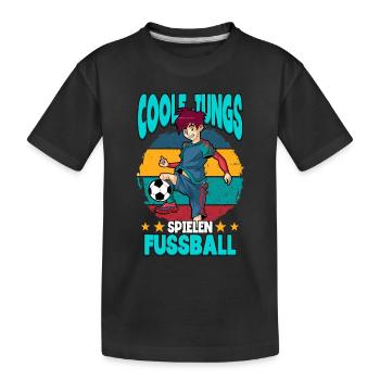 Coole Jungs spielen Fußball Spruch - Kinder Premium Bio T-Shirt - Schwarz - Vorne