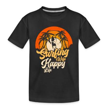 Surf femme Happy Life Wellenreiten Surfen Surfer - T-shirt bio Premium Enfant - noir - Devant