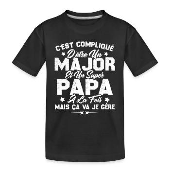 Papa Major Cadeau Humour Fête Des Pères - T-shirt bio Premium Enfant - noir - Devant