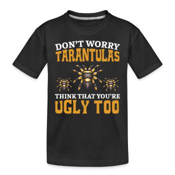 Les tarentules pensent que vous êtes moche trop tourner - T-shirt bio Premium Enfant - noir - Devant