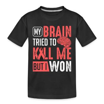 Mein Gehirn versuchte, mich zu töten, ich gewann Schlaganfall Survivor - Kinder Premium Bio T-Shirt - Schwarz - Vorne