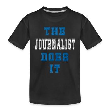 The Journalist does it Journalist Geschenk - Kinder Premium Bio T-Shirt - Schwarz - Vorne