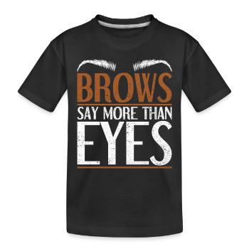 Maquillage Artiste Cadeau Beauté Sourcils Artiste - T-shirt bio Premium Enfant - noir - Devant