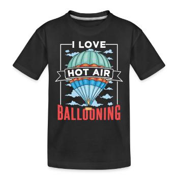 I love hot air ballooning flight hot air balloon - Kids' Premium Organic T-Shirt - black - Front