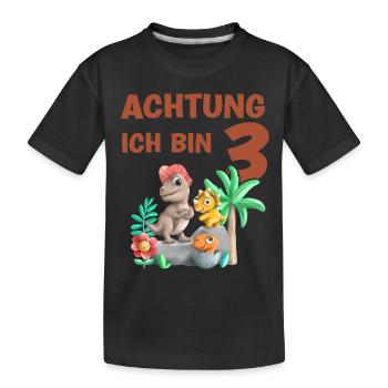 Achtung ich bin 3 Dinosaurier 3.Geburtstag - Kinder Premium Bio T-Shirt - Schwarz - Vorne