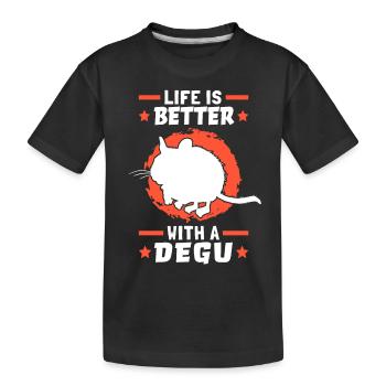 Life is better with Degus Ordinary Degu - Kids' Premium Organic T-Shirt - black - Front