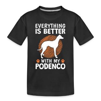 Tout est mieux avec le chien de chasse Podenco Spain - T-shirt bio Premium Enfant - noir - Devant