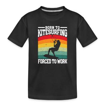 Fun Kite Surfing Board Born for Kitesurfing - Kids' Premium Organic T-Shirt - black - Front