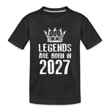 2027 legends born in - Kids' Premium Organic T-Shirt - black - Front