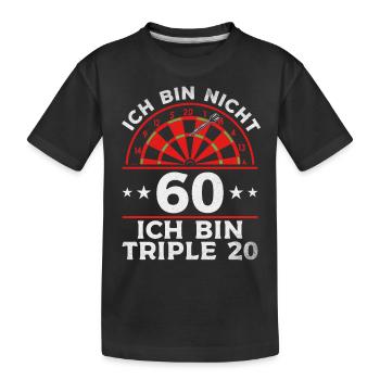 Ich bin nicht 60 Ich bin triple 20 I Geburtstag - Kinder Premium Bio T-Shirt - Schwarz - Vorne