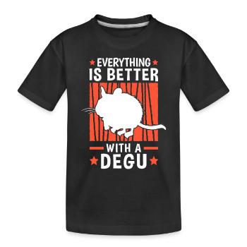 Everything is better with Degus Ordinary Degu - Kids' Premium Organic T-Shirt - black - Front