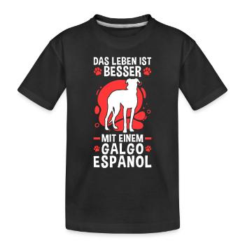 Das Leben ist besser mit einem Galgo Espanol - Kinder Premium Bio T-Shirt - Schwarz - Vorne