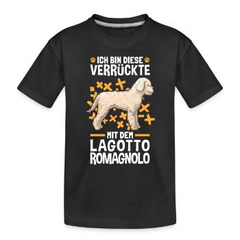 Verrückte mit dem Lagotto Romagnolo Wasserhund - Kinder Premium Bio T-Shirt - Schwarz - Vorne