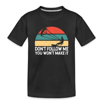 Ne me suivez pas, vous ne le ferez pas drôle Kitesurfer - T-shirt bio Premium Enfant - noir - Devant