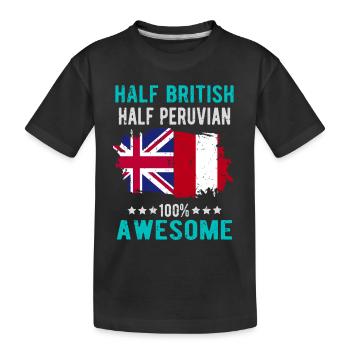 Half British Half Peruvian - Kids' Premium Organic T-Shirt - black - Front