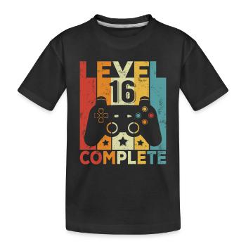Level 16 Complete 16 Geburtstag Junge Mädchen - Kinder Premium Bio T-Shirt - Schwarz - Vorne